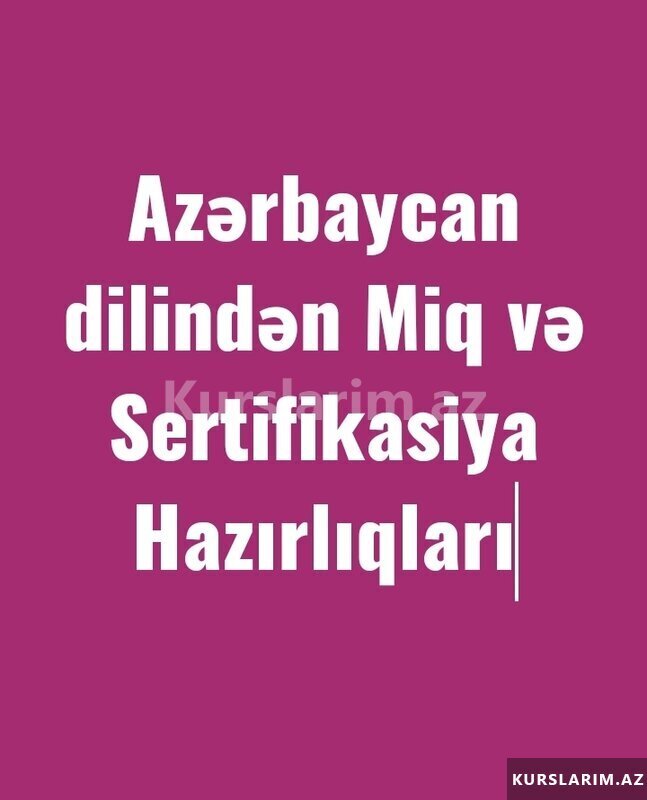 Azərbaycan dilindən Onlayn miq, sertifikasiya
