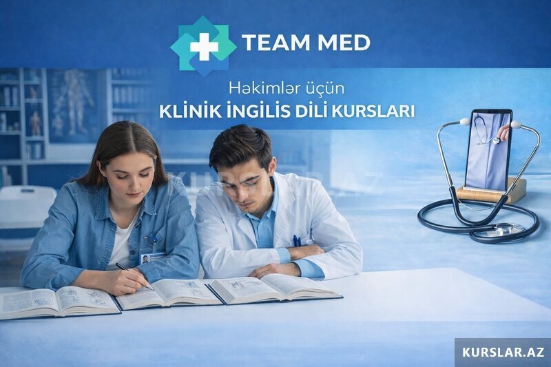 Həkimlər üçün Klinik İngilis Dili Kursu Həkimlər üçün Klinik İngilis Dili Kursu
