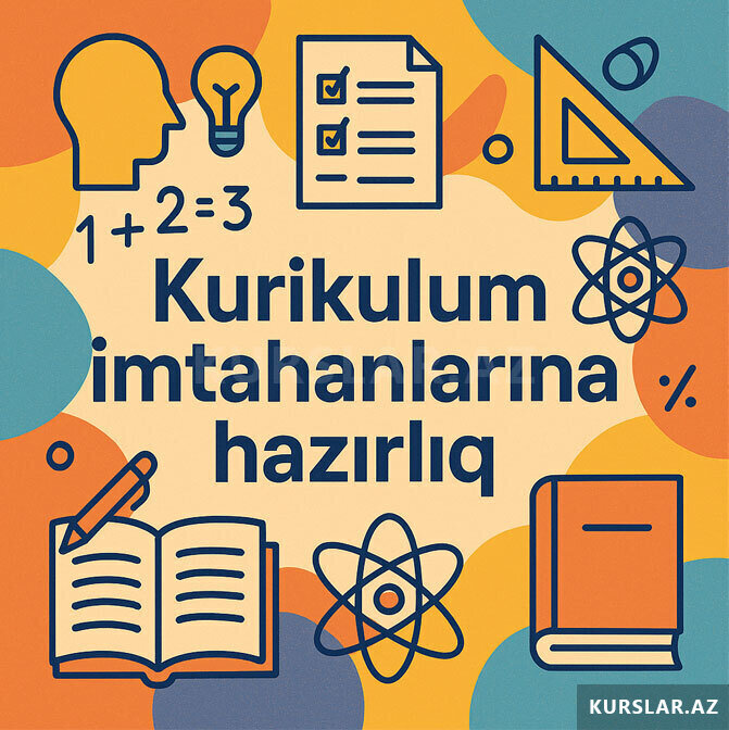 Kurikulum imtahanlarina hazırlıq Kurikulum imtahanlarina hazırlıq