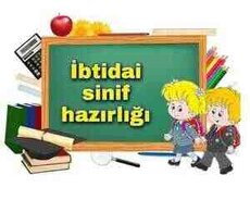 Məktəbəqədər və ibtidai sinif hazırlığı