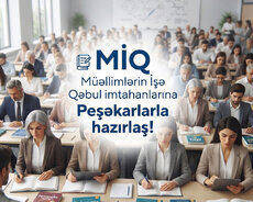 Miq İmtahanına Peşəkarlarla Hazırlaş