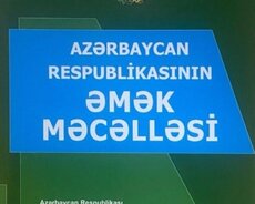 Əmək Məcəlləsinin ətraflı izahı