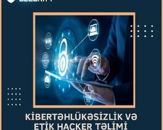 Kibertəhlükəsizlik və Etik haker təlimi 