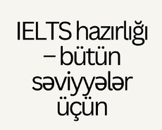 ielts hazırlığı – bütün səviyyələr üçün