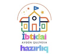 Məktəbəqədər hazırlıq və ibtidai siniflər üçün hazırlıq